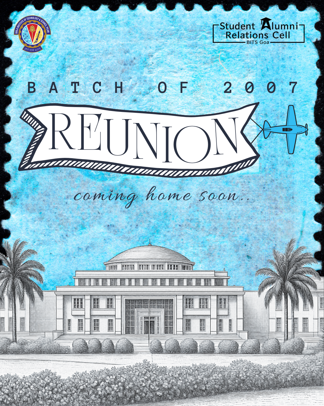 BITS Goa 2007 Batch Reunion Loading Poster